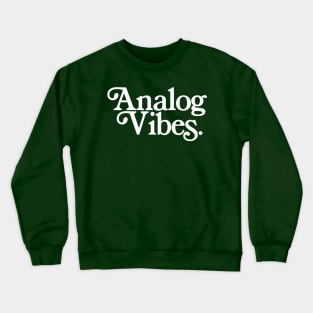 Analog Vibes Typography Design - Keyboard Synth Player/Electro DJ Crewneck Sweatshirt